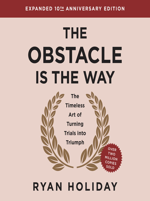 Title details for The Obstacle is the Way by Ryan Holiday - Wait list